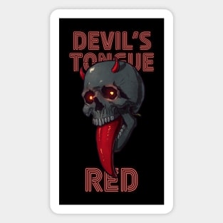 Devil's Tongue Red Magnet